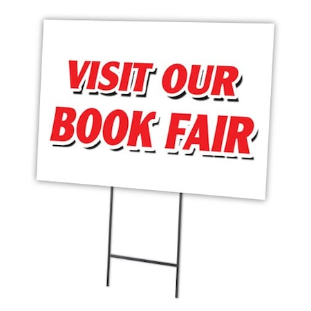 Visit Our Book Fair Yard Sign & Stake Outdoor Plastic Coroplast Window
